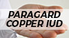  Paragard Copper IUD 